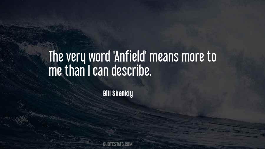 Bill Shankly Quotes #1264253