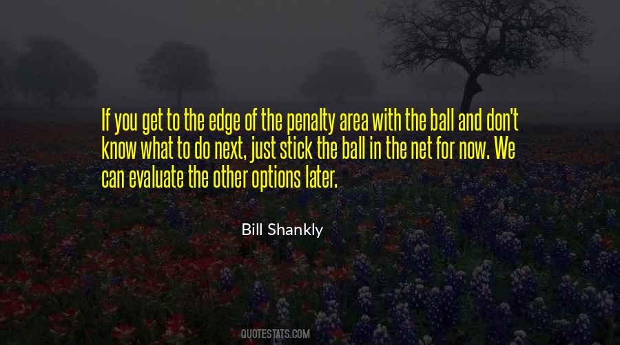 Bill Shankly Quotes #1599308