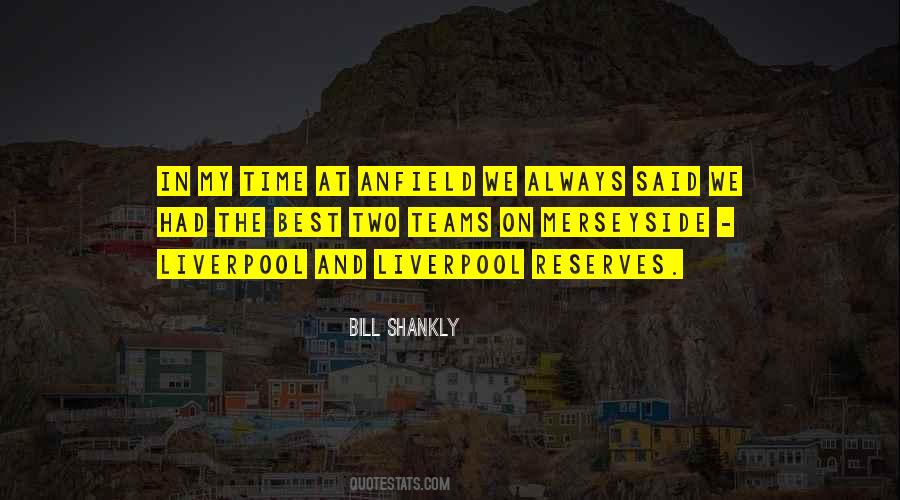 Bill Shankly Quotes #1632032