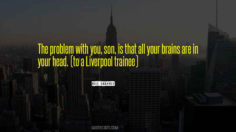 Bill Shankly Quotes #1641354