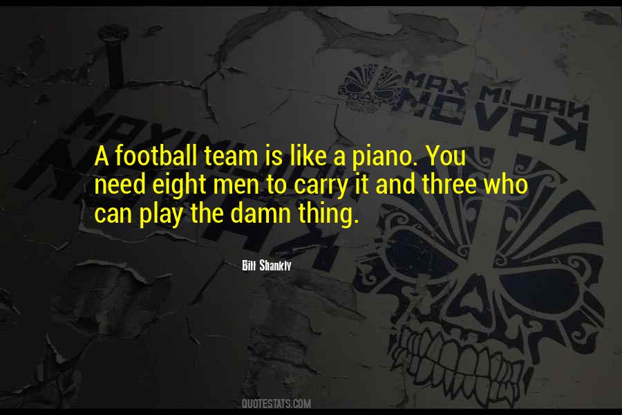 Bill Shankly Quotes #1860590