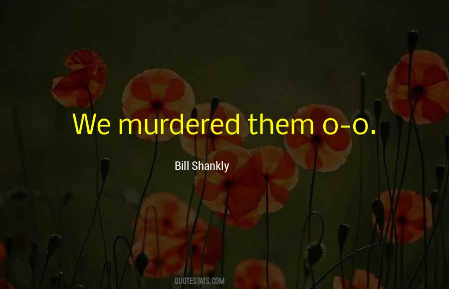 Bill Shankly Quotes #557594