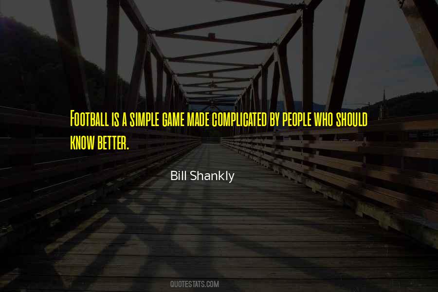Bill Shankly Quotes #738774