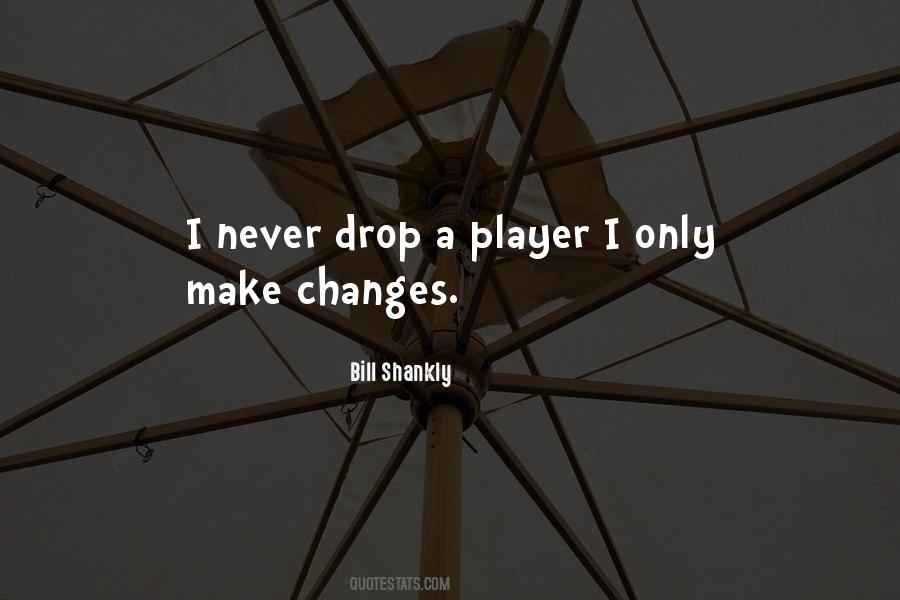 Bill Shankly Quotes #911737