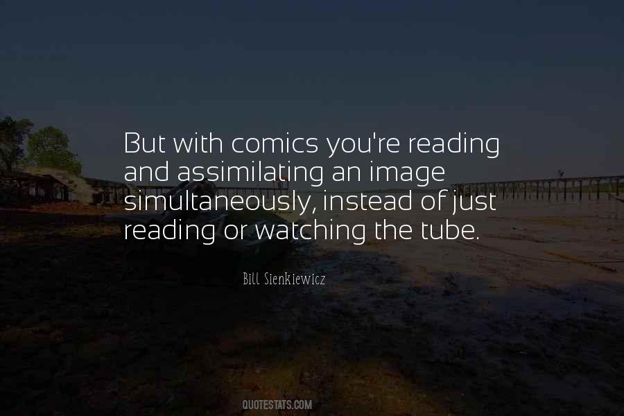 Bill Sienkiewicz Quotes #666906