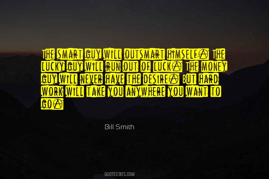 Bill Smith Quotes #900975
