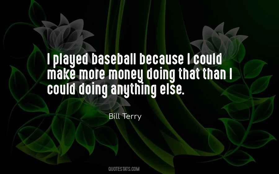 Bill Terry Quotes #110158