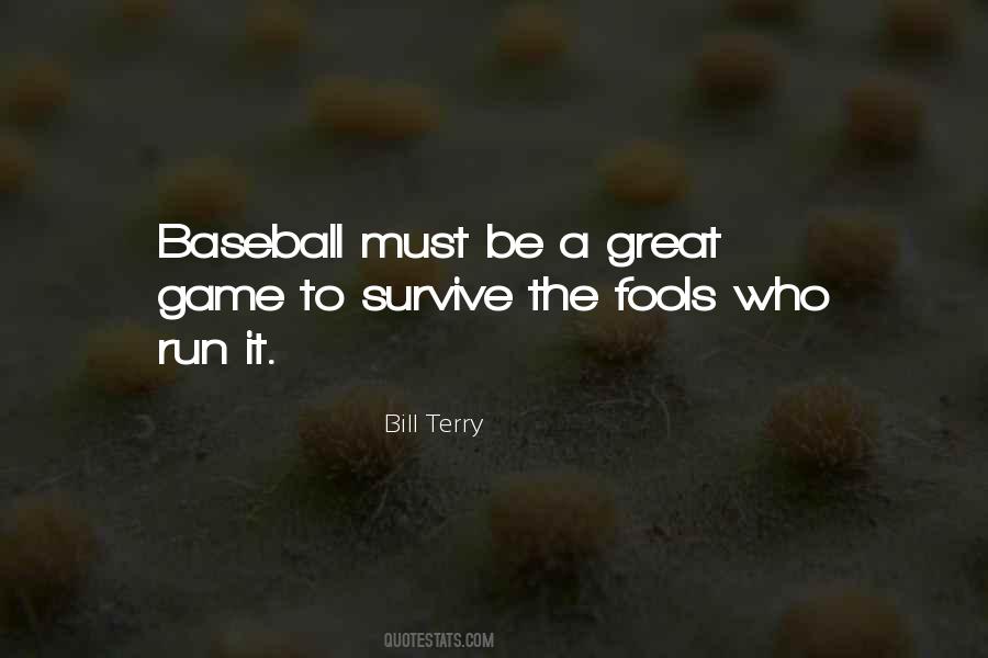 Bill Terry Quotes #1600630