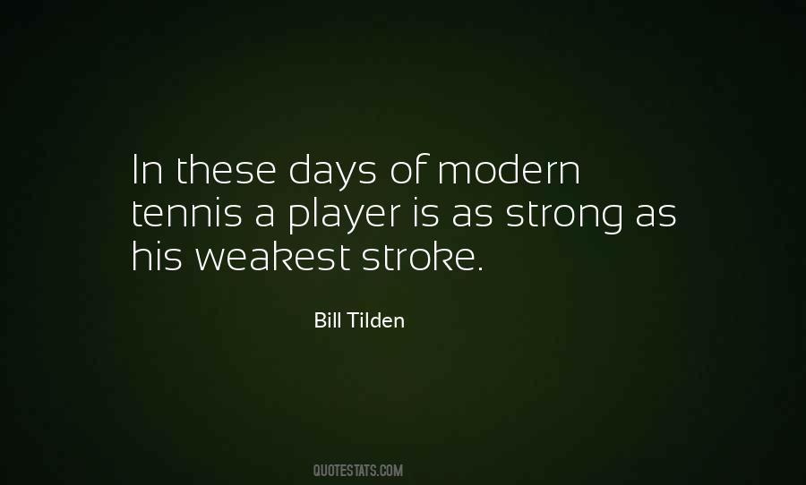 Bill Tilden Quotes #53791 Bill Tilden Quotes #53791