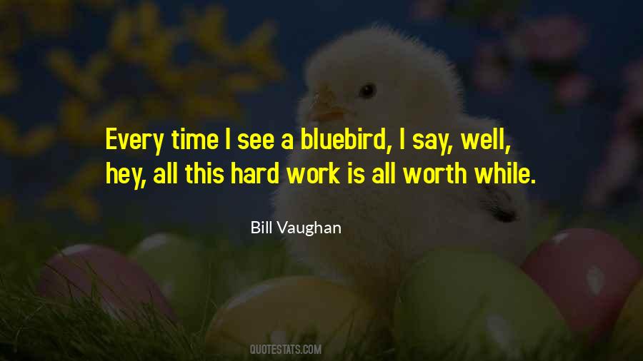 Bill Vaughan Quotes #1499990