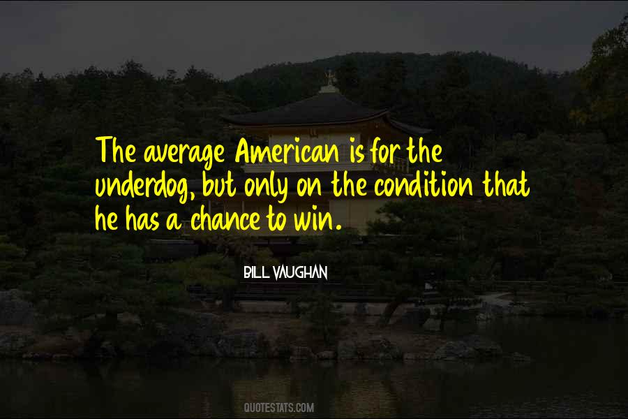 Bill Vaughan Quotes #503636