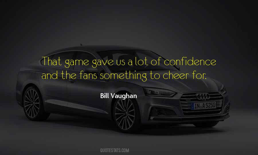 Bill Vaughan Quotes #534478