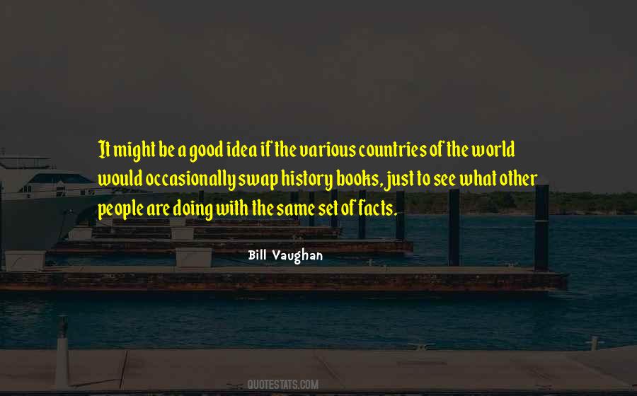 Bill Vaughan Quotes #641774