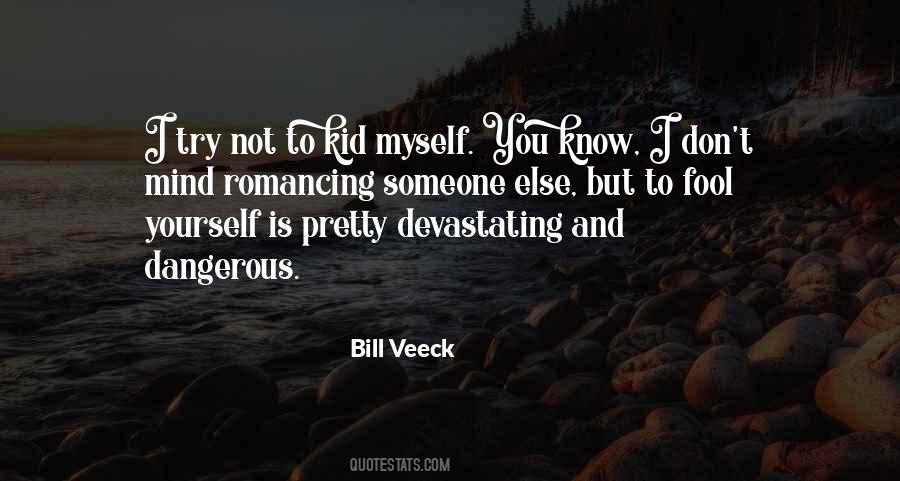 Bill Veeck Quotes #1041123
