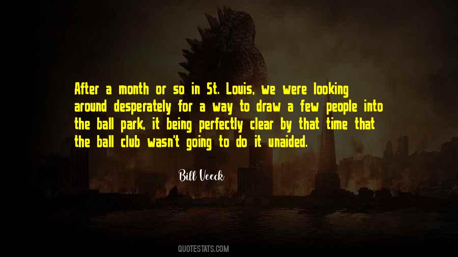 Bill Veeck Quotes #1045800