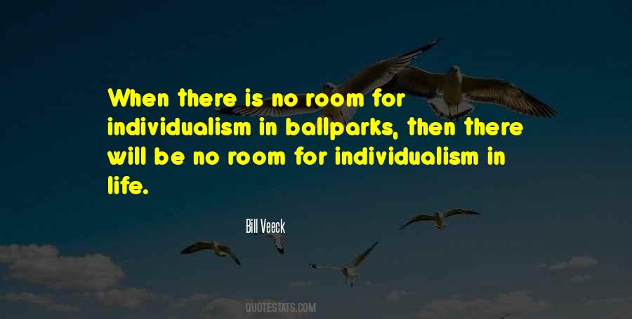 Bill Veeck Quotes #1427786