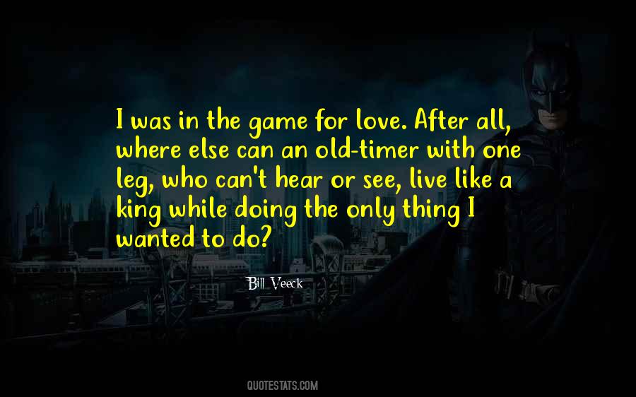Bill Veeck Quotes #1477072