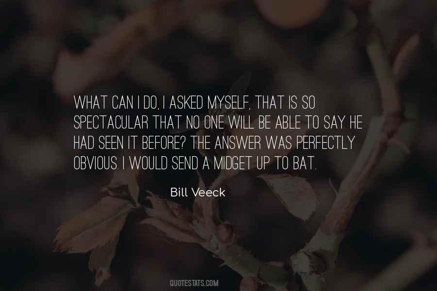 Bill Veeck Quotes #1602841