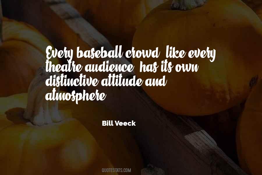 Bill Veeck Quotes #551047