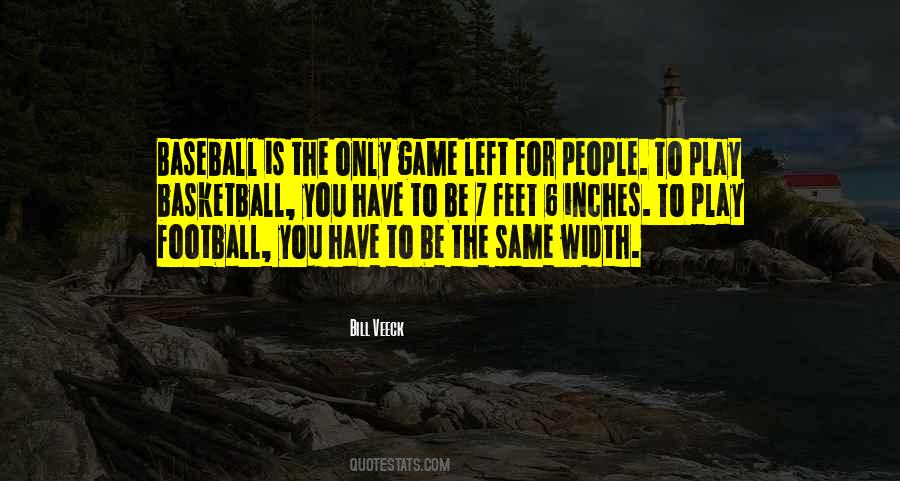 Bill Veeck Quotes #656298