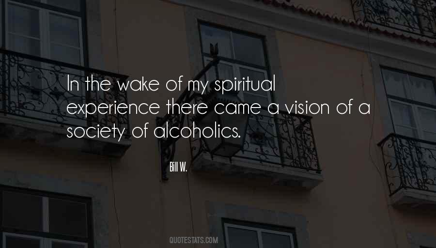 Bill W. Quotes #1095302
