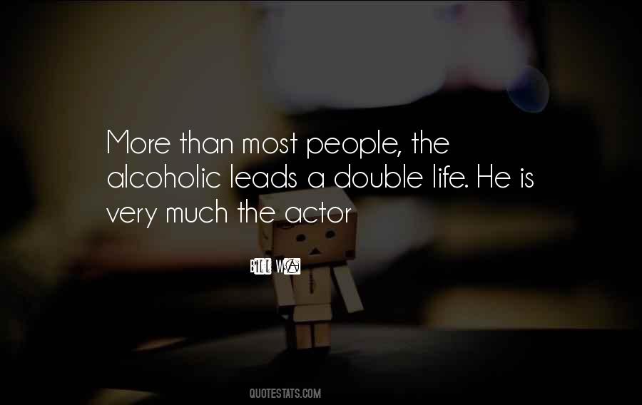 Bill W. Quotes #1365694