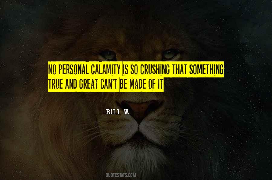 Bill W. Quotes #1724841