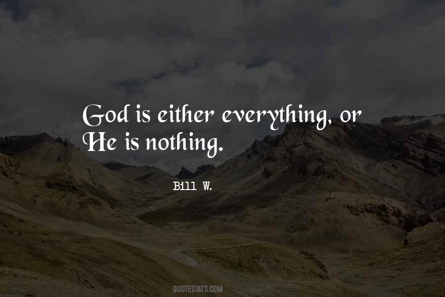 Bill W. Quotes #691276