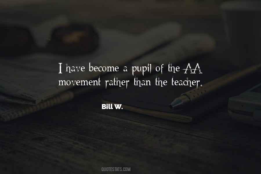 Bill W. Quotes #734928