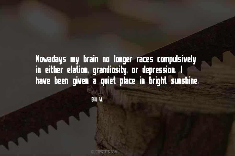 Bill W. Quotes #741972