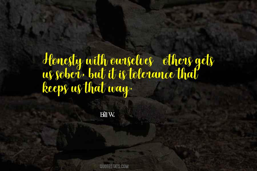 Bill W. Quotes #99539