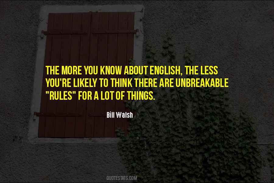 Bill Walsh Quotes #1377952