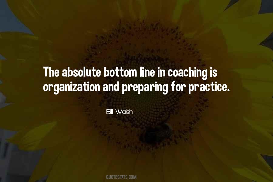 Bill Walsh Quotes #556155