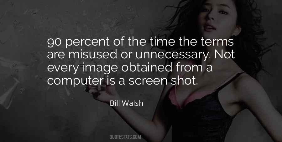 Bill Walsh Quotes #650369