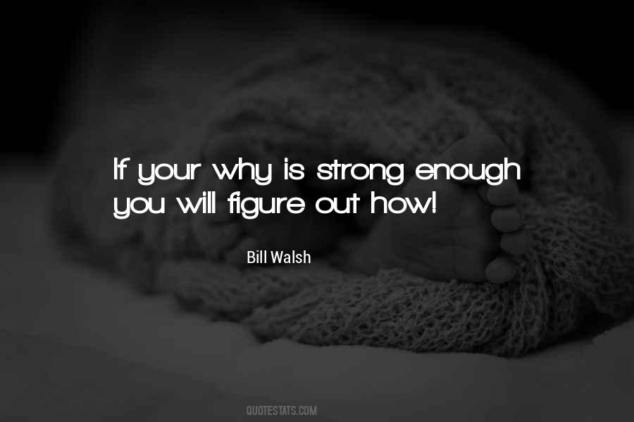 Bill Walsh Quotes #736265