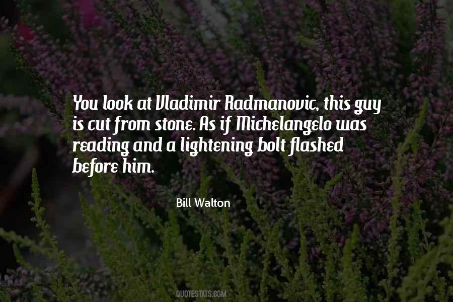 Bill Walton Quotes #1095380