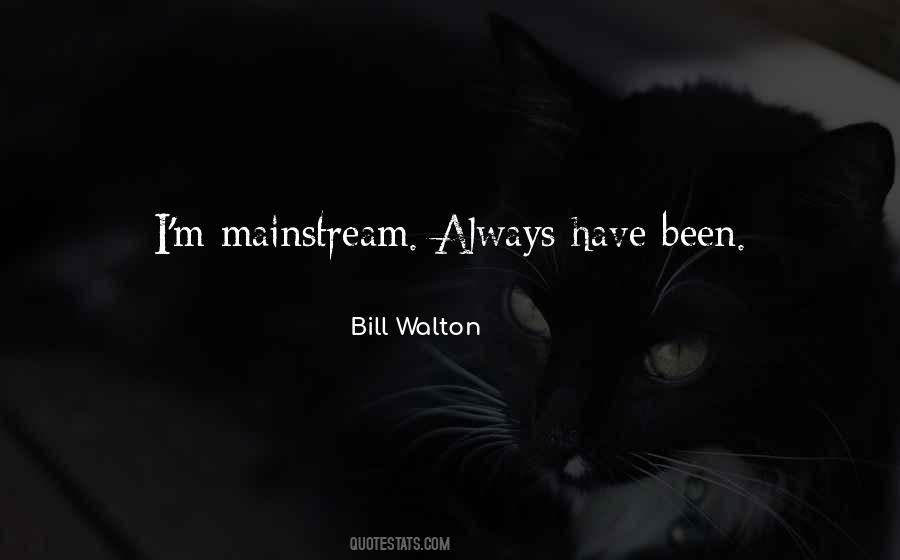 Bill Walton Quotes #1246260