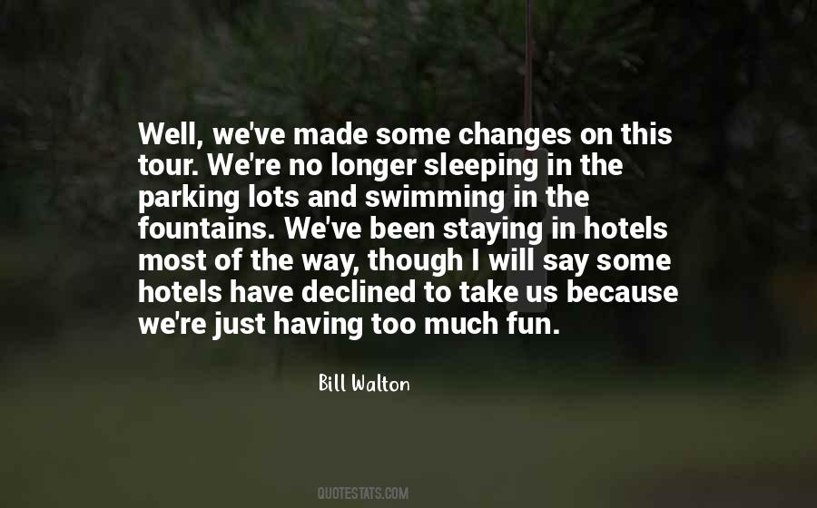 Bill Walton Quotes #1854442