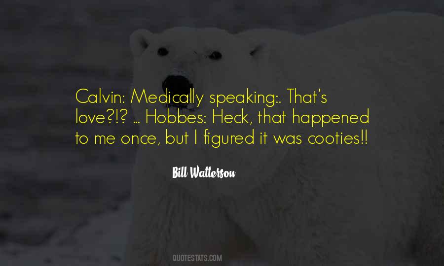 Bill Watterson Quotes #1617082