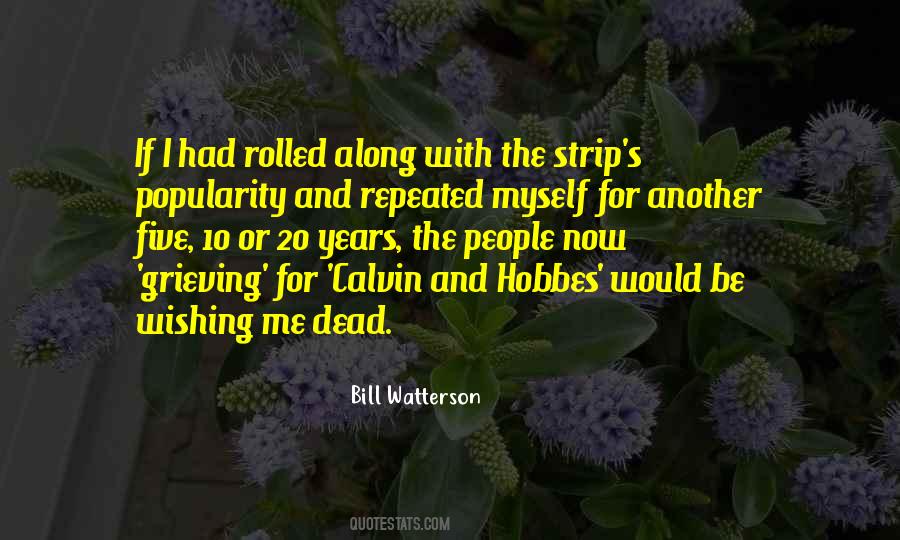 Bill Watterson Quotes #1747014