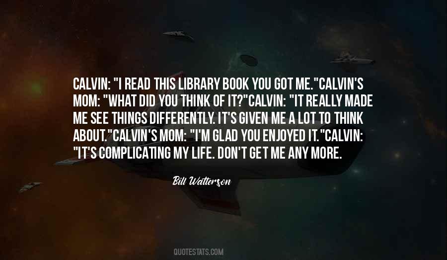 Bill Watterson Quotes #777337