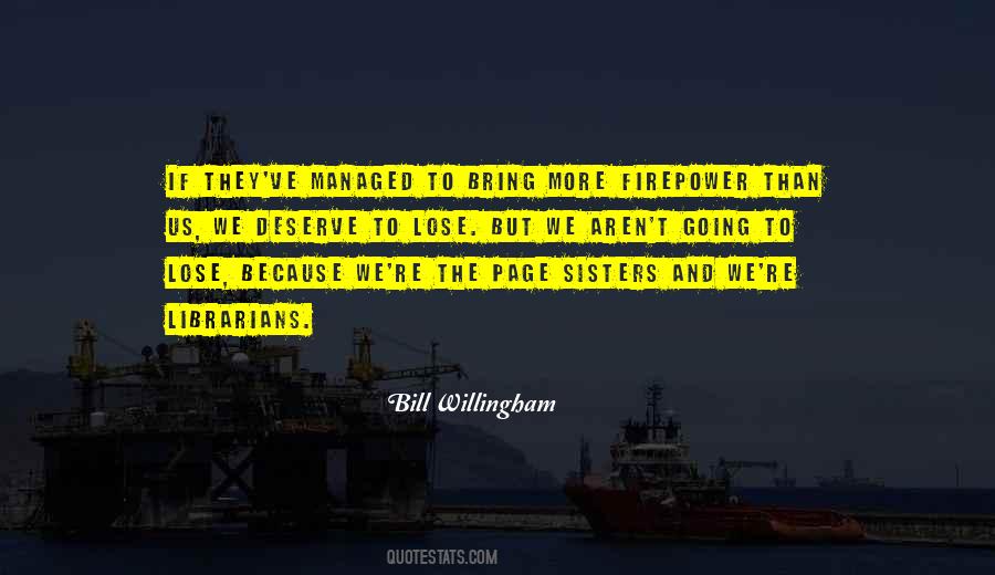 Bill Willingham Quotes #1337054