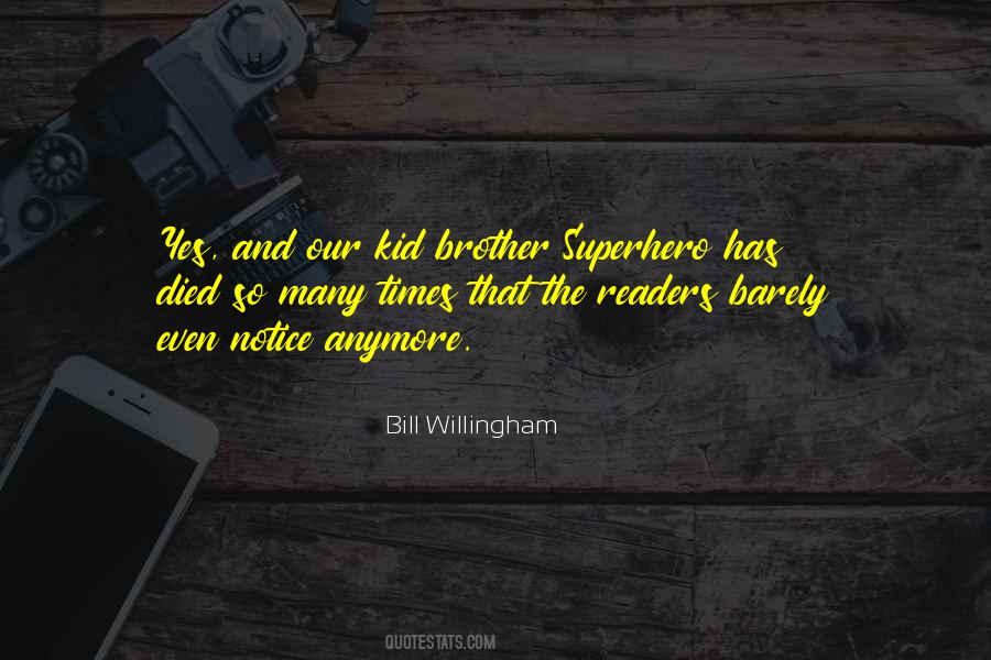 Bill Willingham Quotes #633738