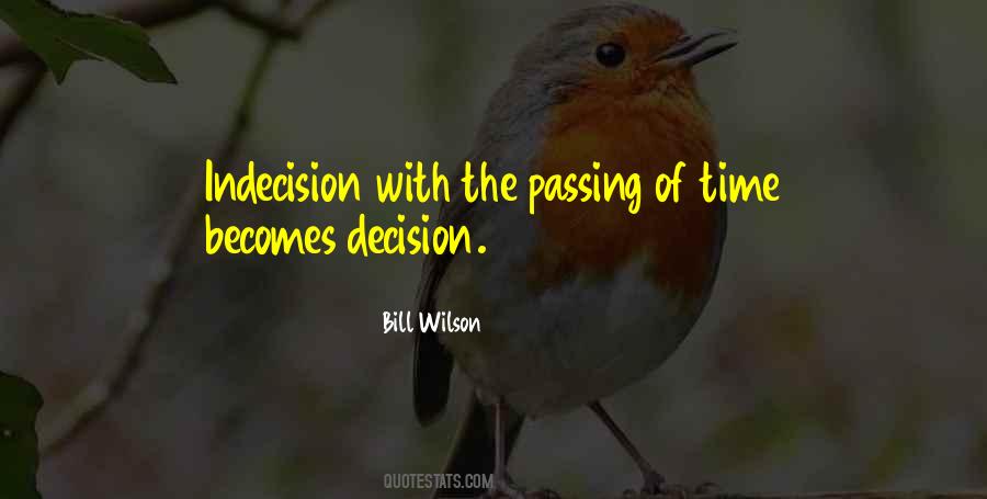Bill Wilson Quotes #1535607