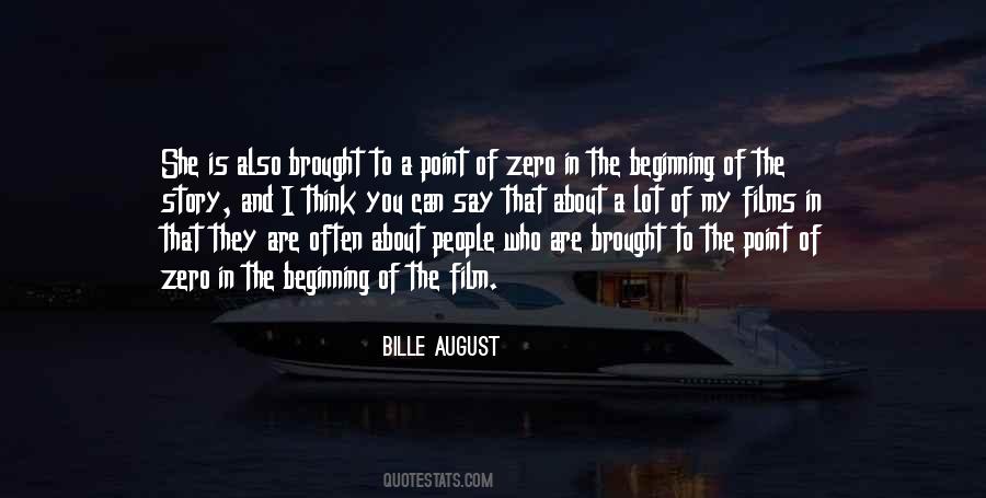 Bille August Quotes #649954