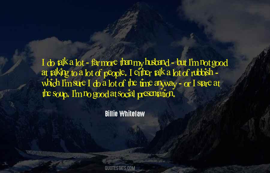 Billie Whitelaw Quotes #1164351