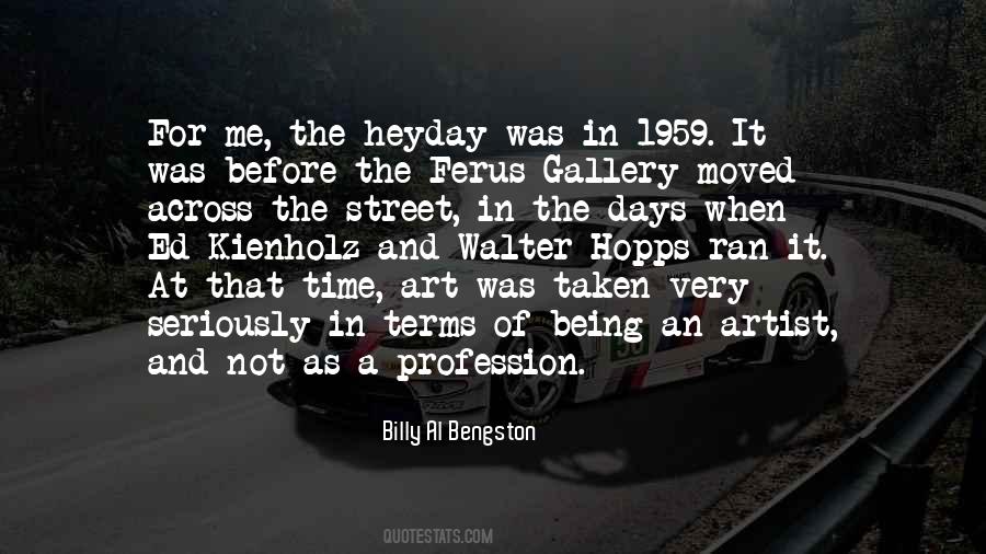 Billy Al Bengston Quotes #1382485