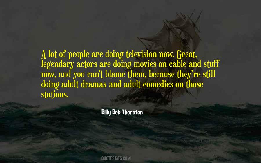 Billy Bob Thornton Quotes #1435614