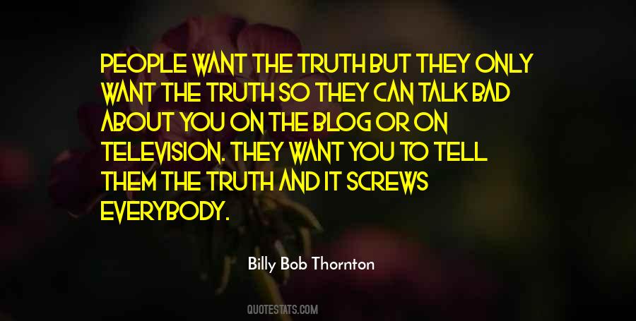 Billy Bob Thornton Quotes #1453110