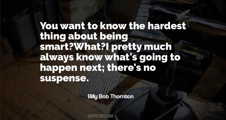 Billy Bob Thornton Quotes #1475445